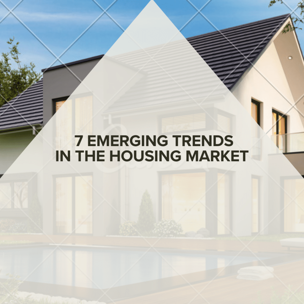 Emerging trends in the housing market